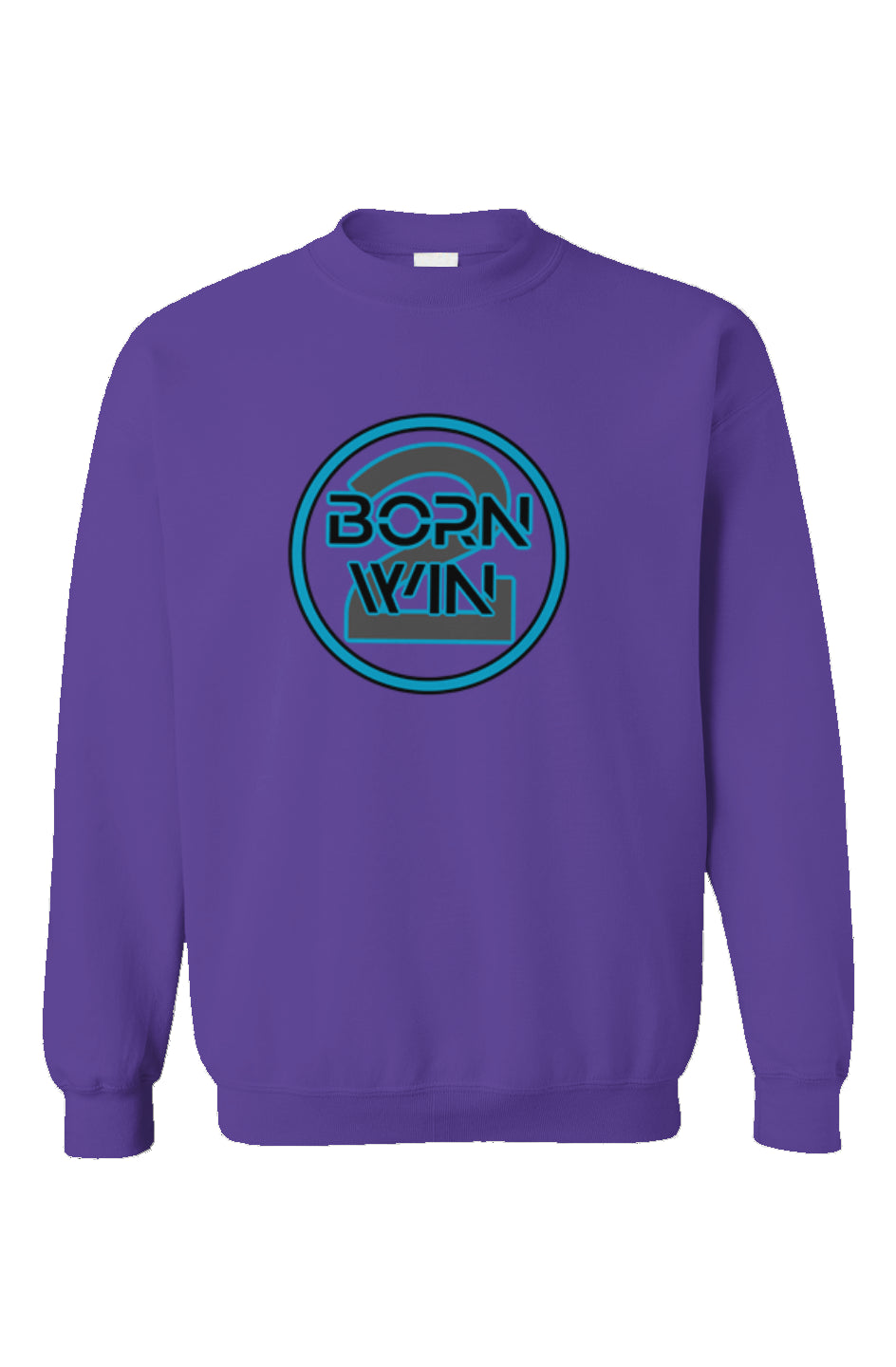 "Born 2 Win" Unisex Sweatshirt