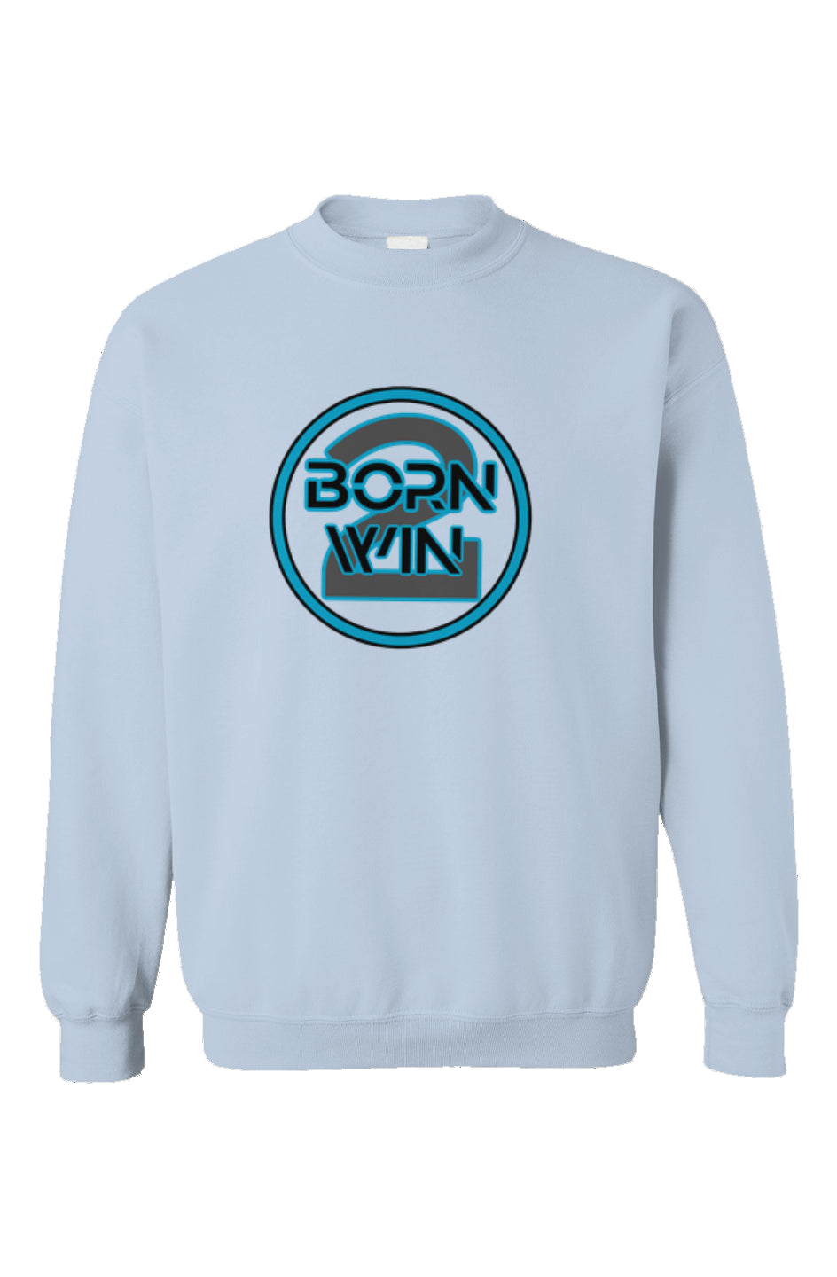 "Born 2 Win" Unisex Sweatshirt