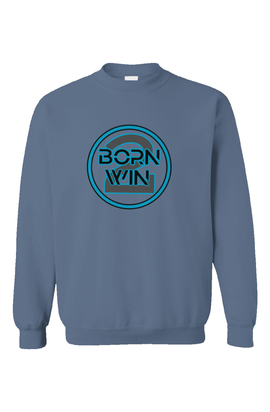 "Born 2 Win" Unisex Sweatshirt