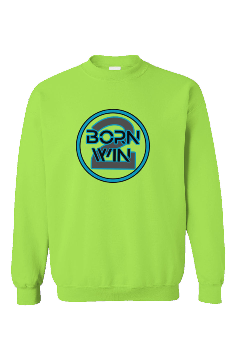 "Born 2 Win" Unisex Sweatshirt