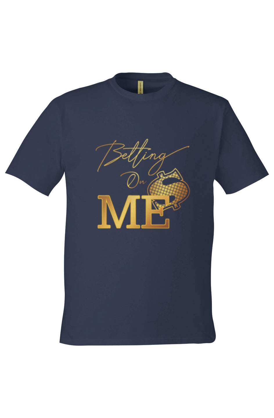 "Betting On Me" Unisex Eco T-Shirt