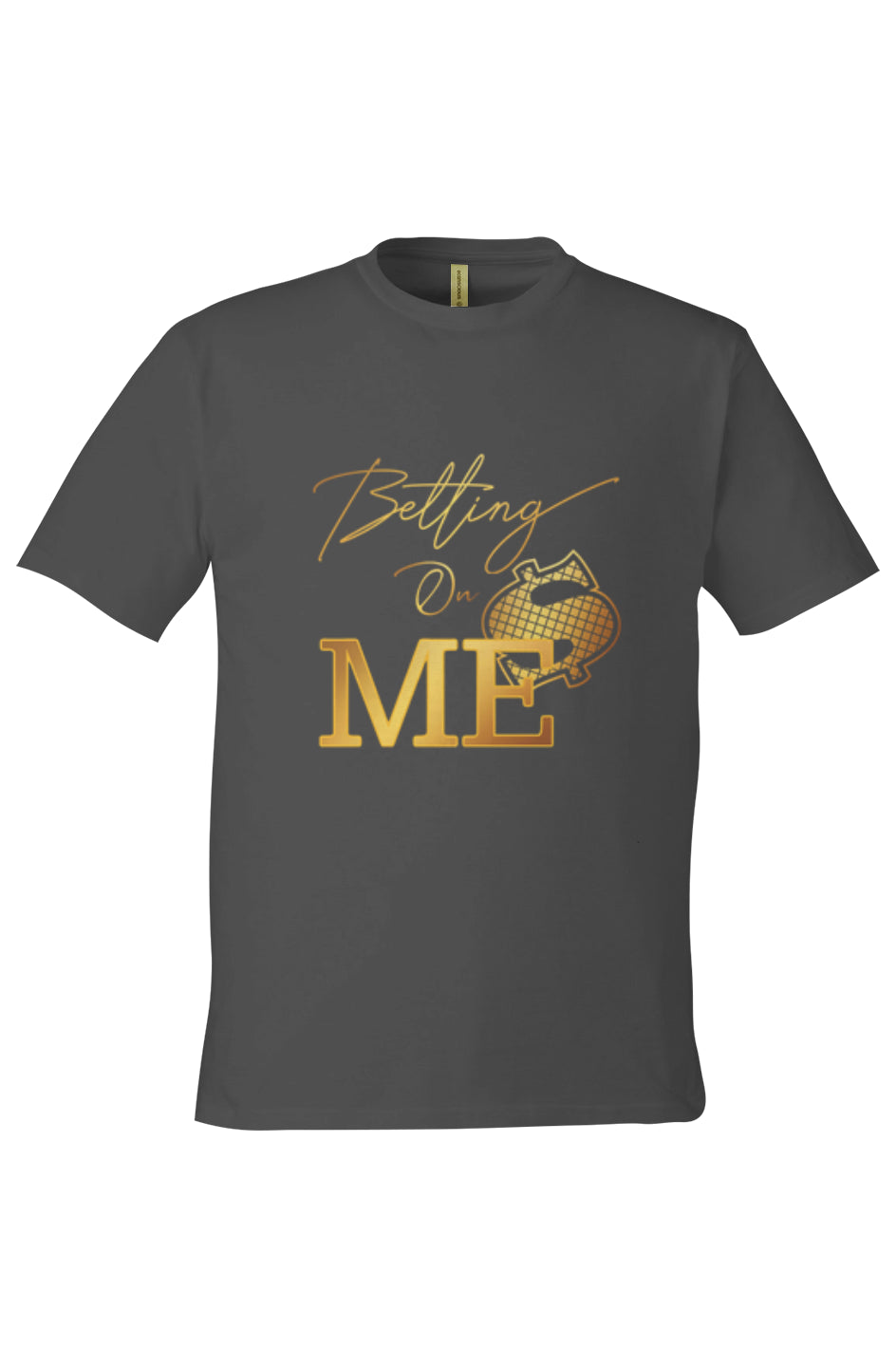 "Betting On Me" Unisex Eco T-Shirt